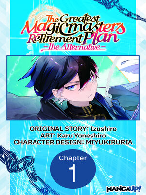 cover image of The Greatest Magicmaster's Retirement Plan: The Alternative, Chapter 1